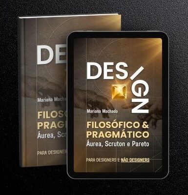 BookTeca - Livro Design Filosofico e Pragmatico Aurea, Scruton e Pareto Para designers e nao designers - Livro de Mariana Machado