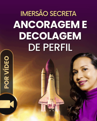 Imersão Ancoragem e Decolagem de Perfil - Masterclass de Posicionamento e Autoridade, para Escala de Serviços ou Produtos Digitais, Marketing e Vendas