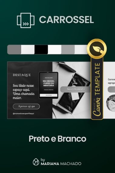 Pack de Design no Canva - Templates Criativos de Carrossel para Instagram para Infoprodutos - Cor Preto e Branco