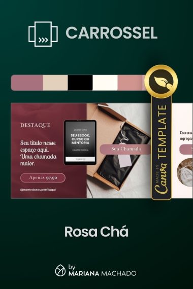 Pack de Design no Canva - Templates Criativos de Carrossel para Instagram para Infoprodutos - by Mariana Machado - Cor Rosa Chá