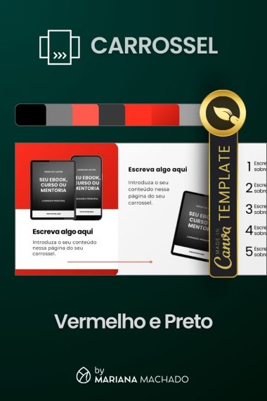 Pack de Design no Canva - Templates Criativos de Carrossel para Instagram para Infoprodutos - by Mariana Machado - Cor Vermelho e Preto